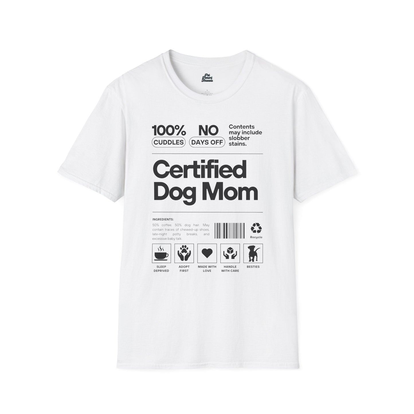 "Certified Dog Mom" Funny Label Graphic Tee White