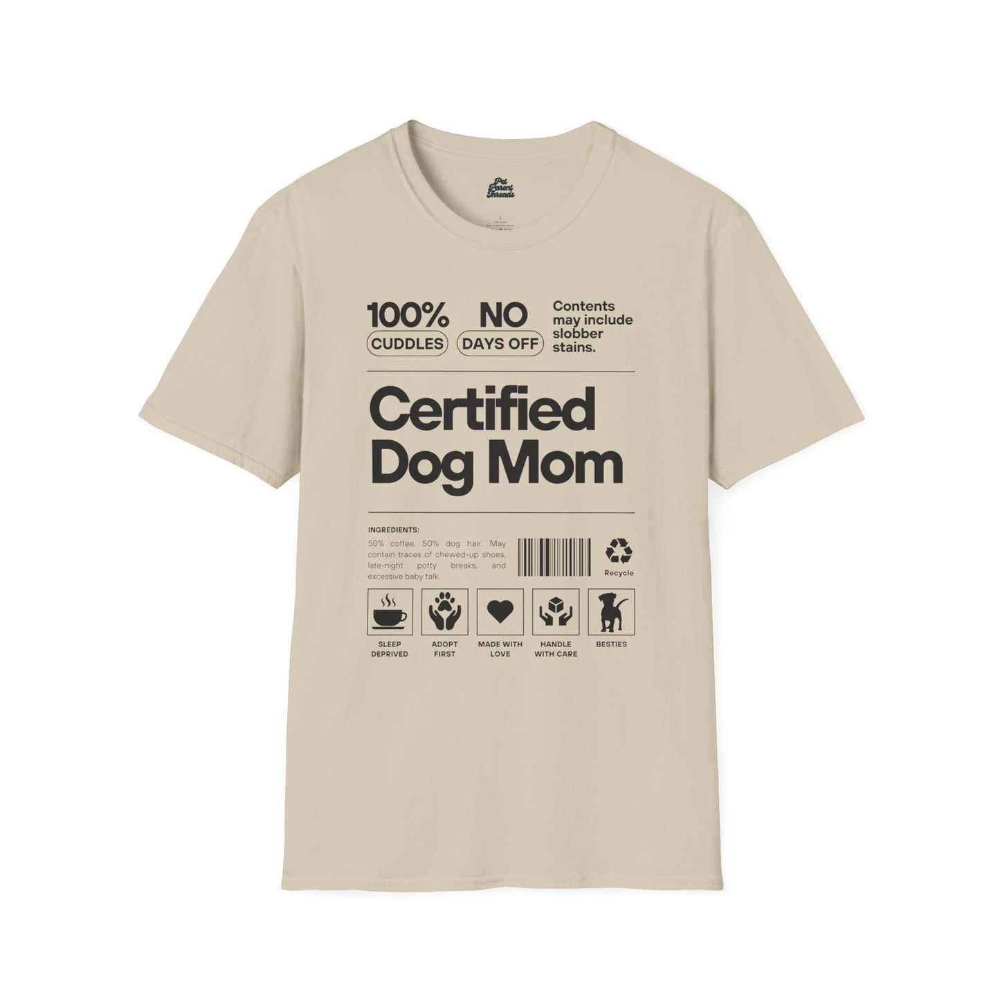 "Certified Dog Mom" Funny Label Graphic Tee Sand