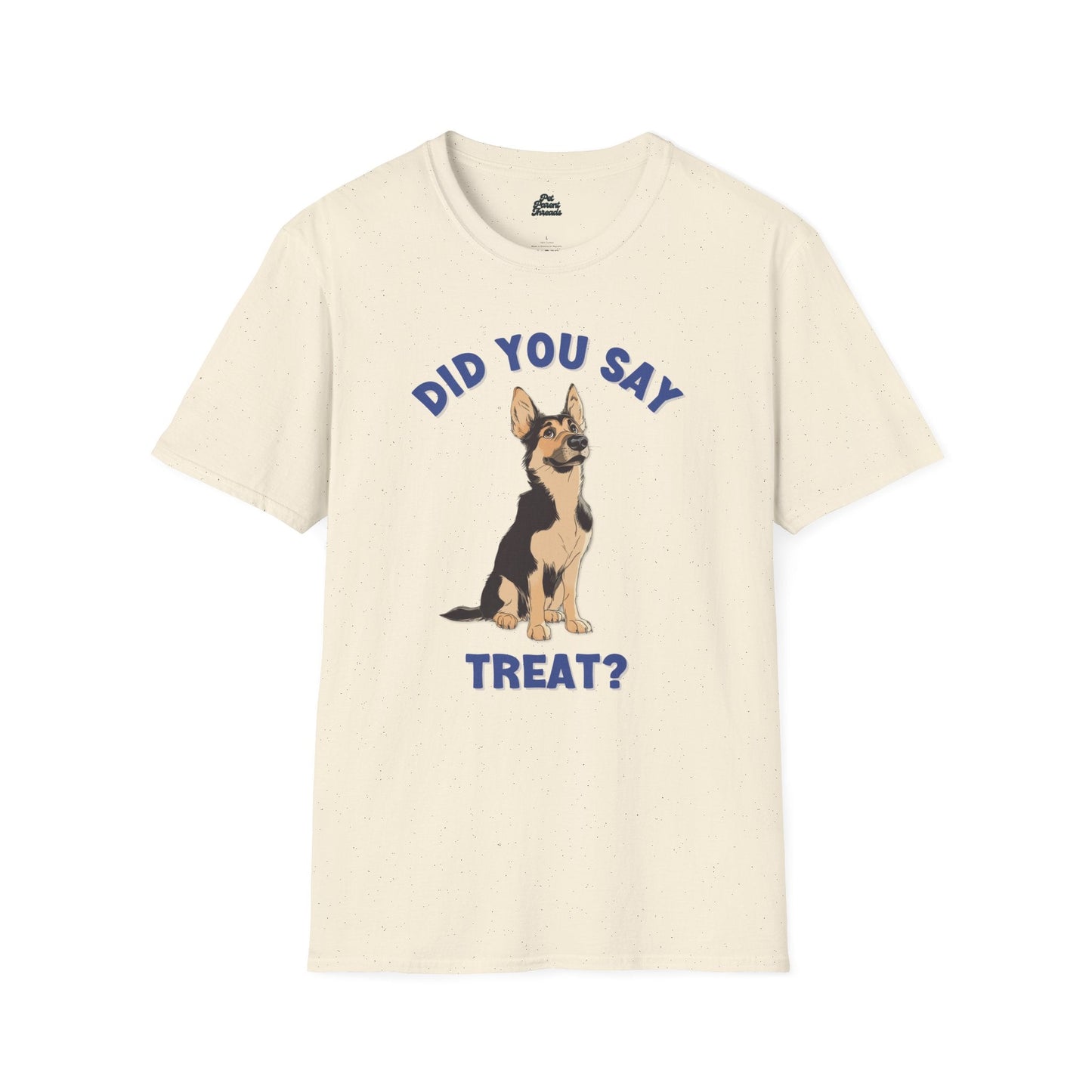 âDid You Say Treat?â Funny GSD Graphic Tee Natural