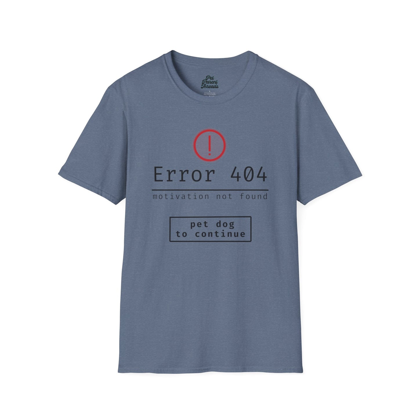 âError 404: Motivation Not Found" â Dog Lover Graphic Tee Heather Indigo