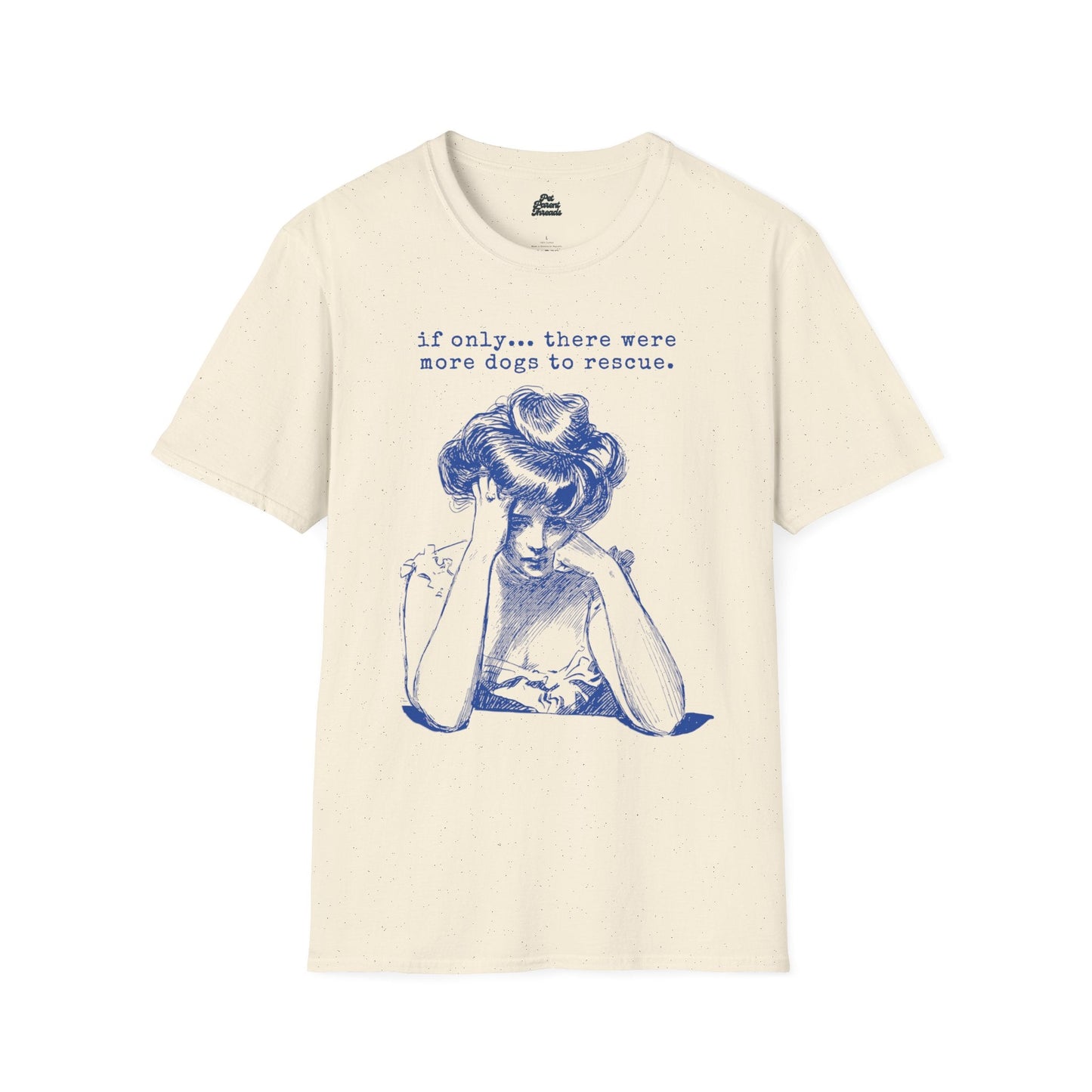 If Only⦠More Dogs to Rescueâ Vintage Dog Lover Graphic Tee Natural