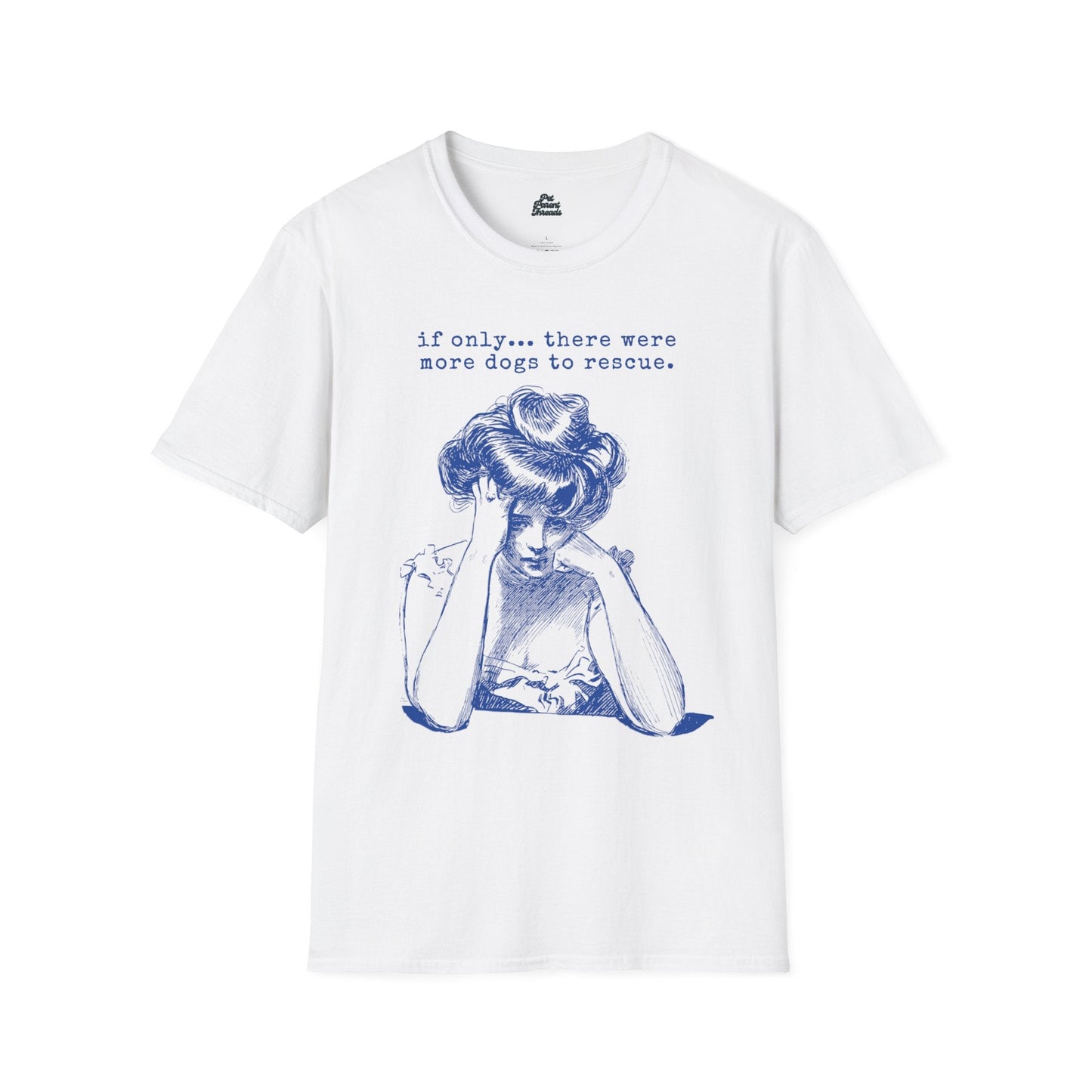 If Only⦠More Dogs to Rescueâ Vintage Dog Lover Graphic Tee White