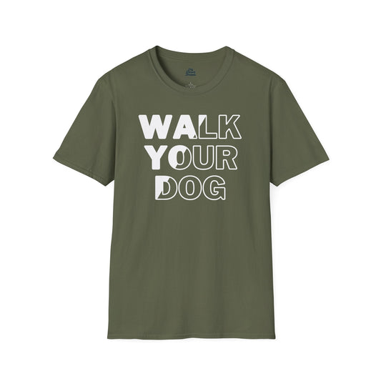 âWalk Your Dogâ Bold Minimalist Tee Military Green