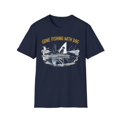 Gone Fishing With Dog Tee
