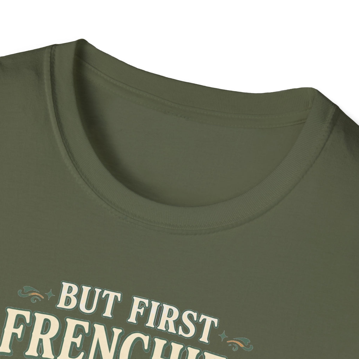 But First Frenchies Tee