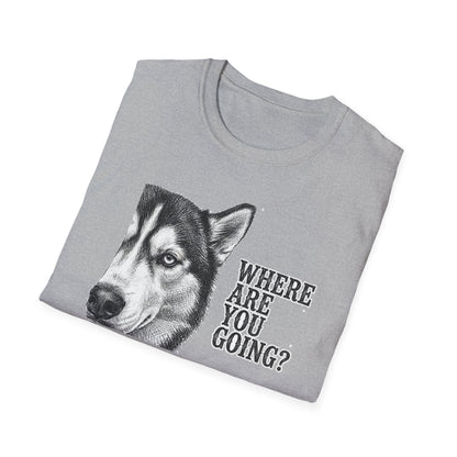 Where Are You Going Husky Tee
