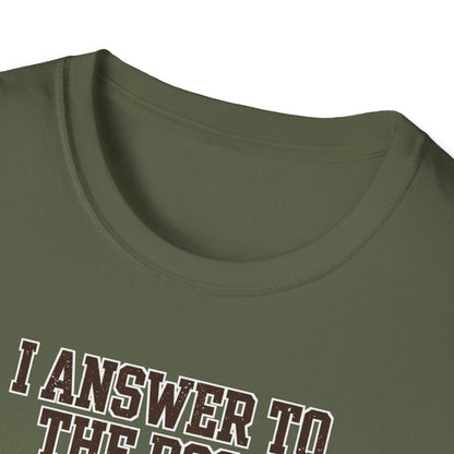 I Answer To The Dog's Person Tee