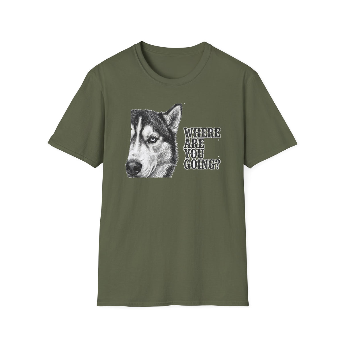 Where Are You Going Husky Tee