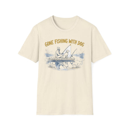 Gone Fishing With Dog Tee