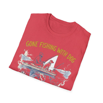 Gone Fishing With Dog Tee