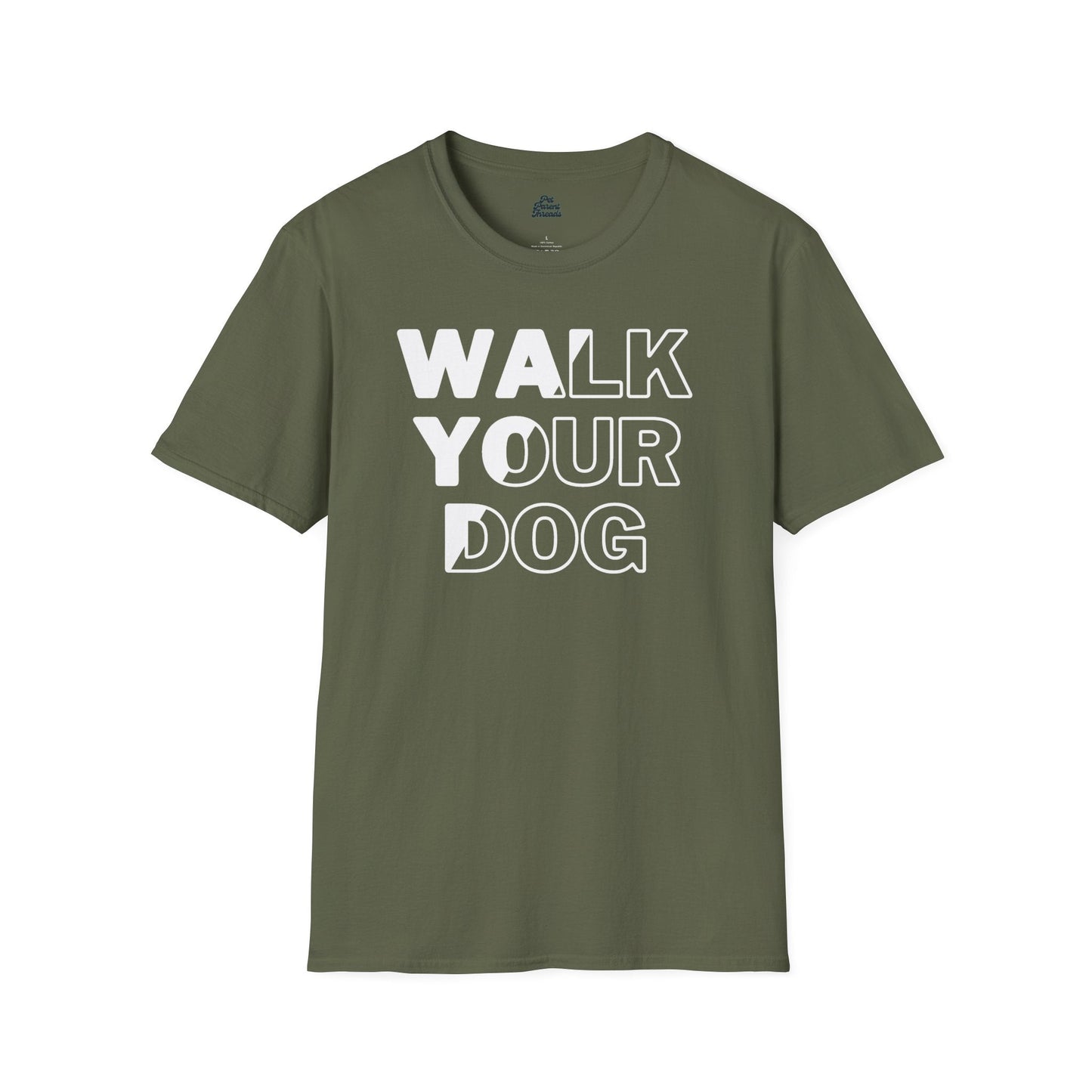 âWalk Your Dogâ Bold Minimalist Tee Military Green