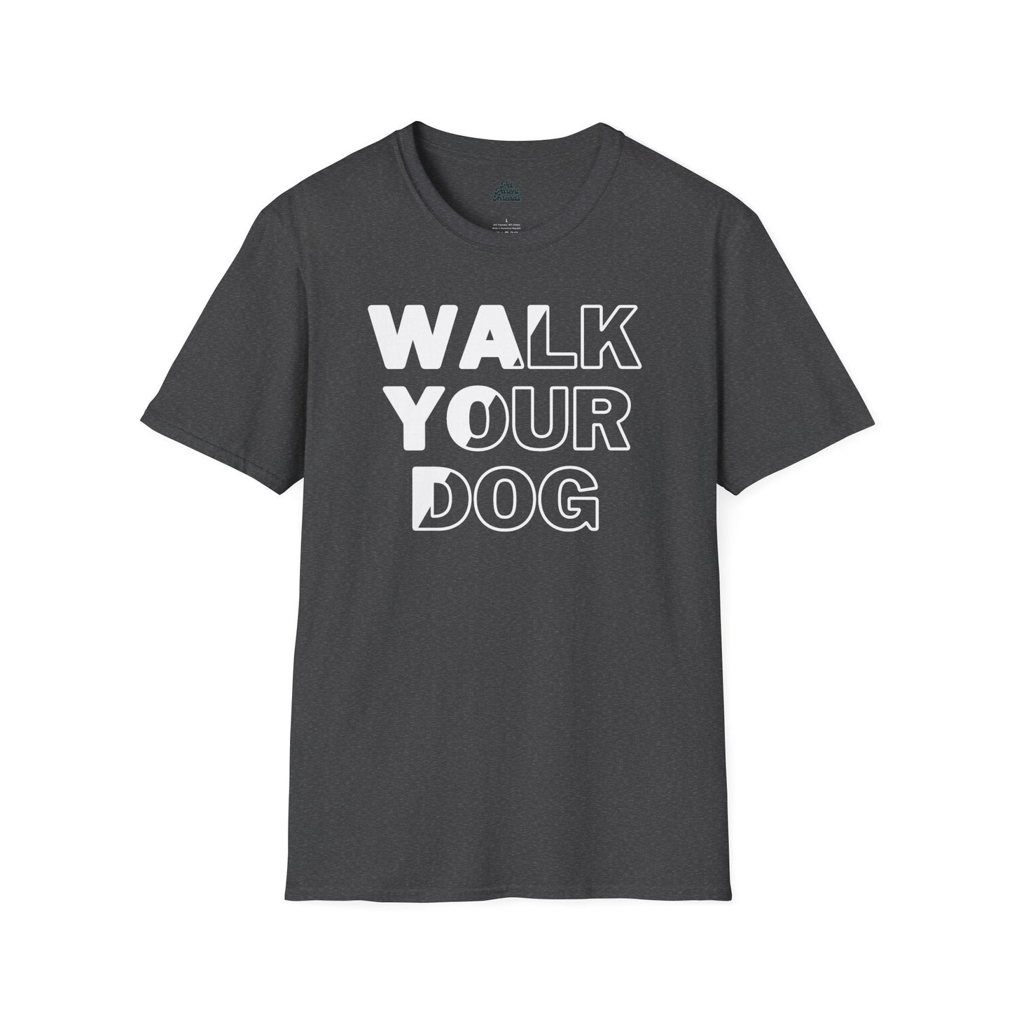 âWalk Your Dogâ Bold Minimalist Tee Dark Heather
